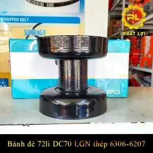 Bánh đè 72li DC70 LGN thép 6306-6207